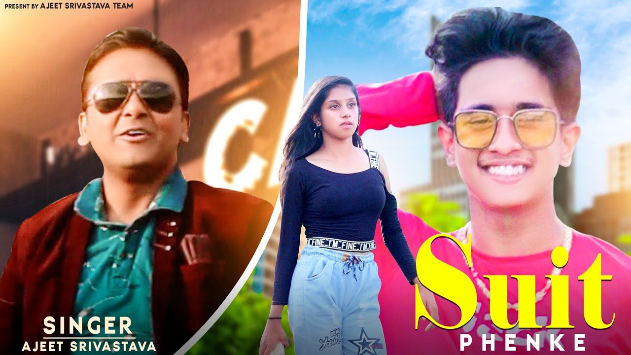 Suit phenke | Ajeet Srivastava | Anik | payel | New Song | 2022 | Ajeet Srivastava team |