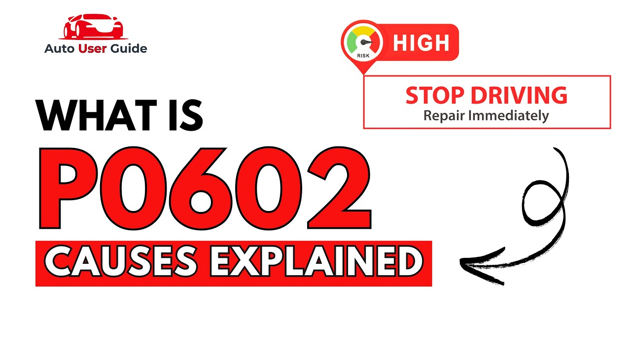 What is P0602 : Engine Error Code Causes Explained
