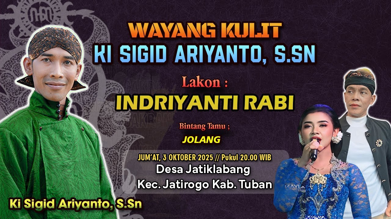 INDRIYANTI RABI - KI SIGID ARIYANTO - BT; JOLANG - Ds.Jatiklabang Kec. Jatirogo Kab. Tuban