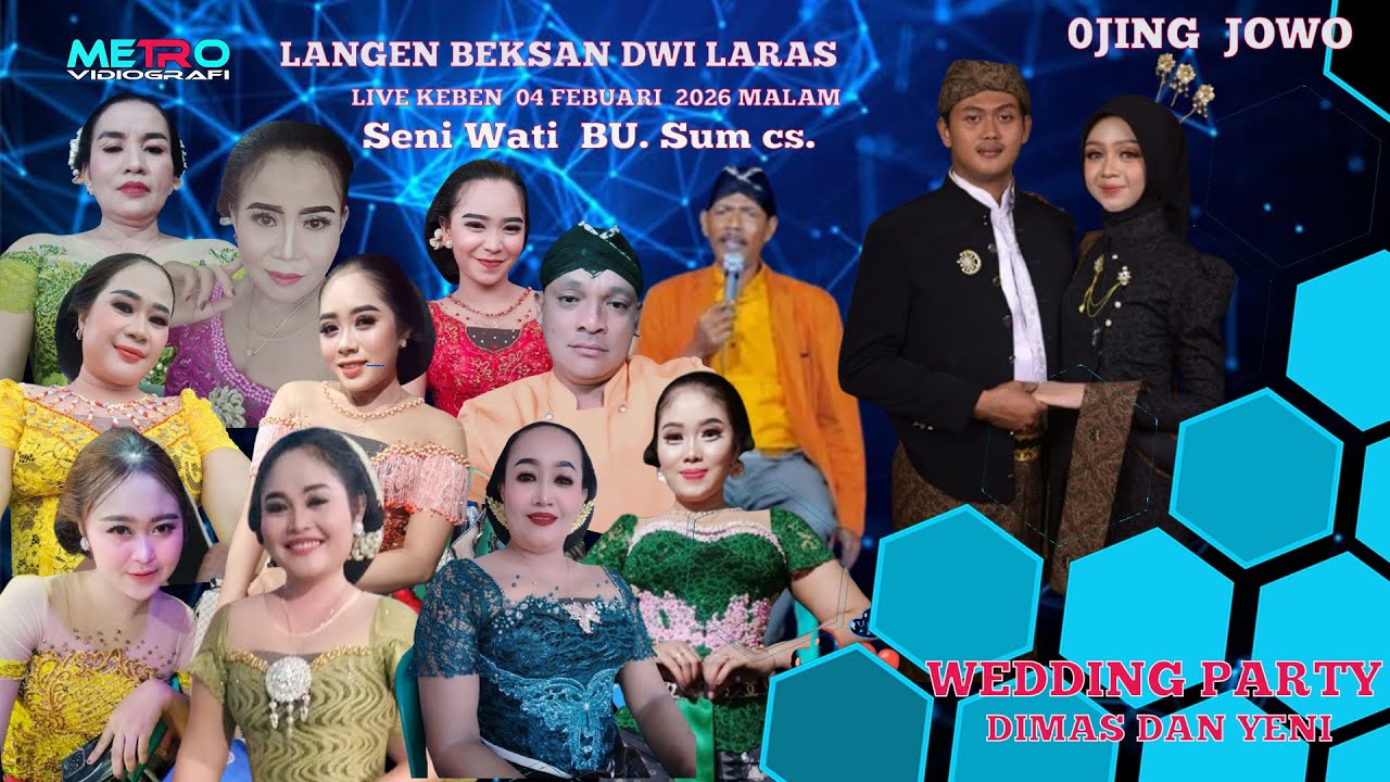 LIVE LANGENG BEKSAN DWI LARAS // PERNIKAHAN DIMAS & YENI // KENZI AUDIO //  METRO VIDIOGRAFI
