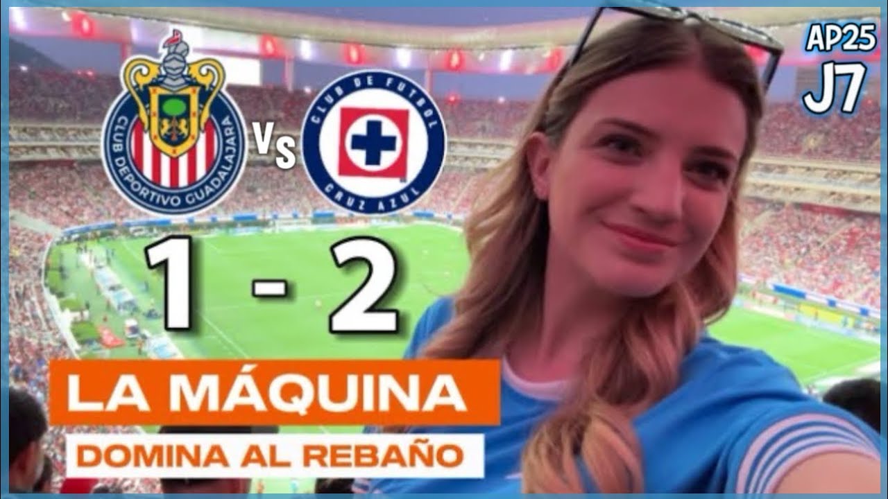 Chivas 1 - 2 Cruz Azul  (J7) 💙 VLOG | ¡La Máquina imparable! 🚂🔥