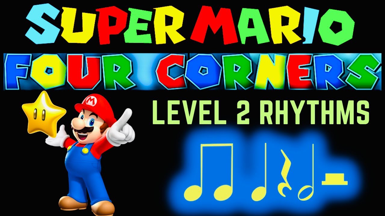 Super Mario Four Corners Level 2 Rhythms