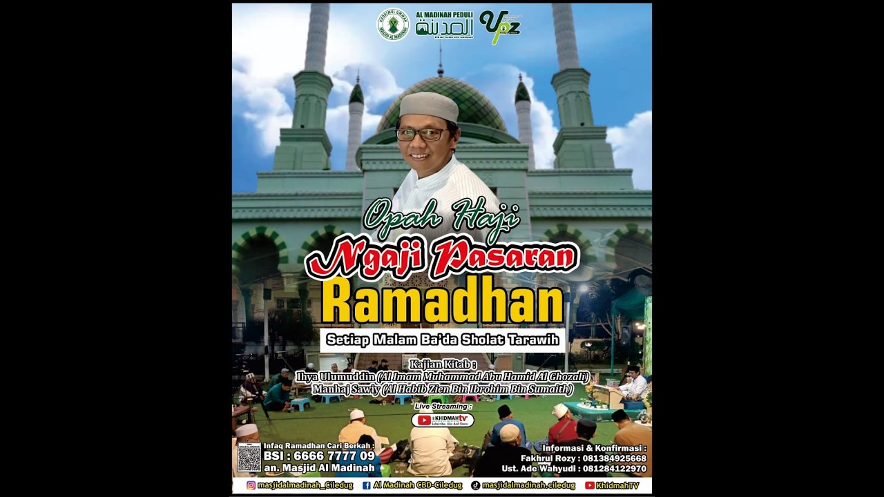 🔴[ LIVE ]  [21] Ngaji Pasaran Ramadhan Setiap Ba'da Sholat Tarawih Masjid Al Madinah CBD Ciledug