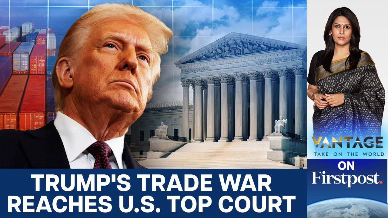 Can Trump Use Emergency Powers for Trade? Supreme Court to Decide | Vantage with Palki Sharma | N18G