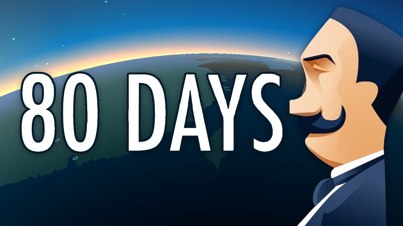 80 Days | Full Game Walkthrough | No Commentary