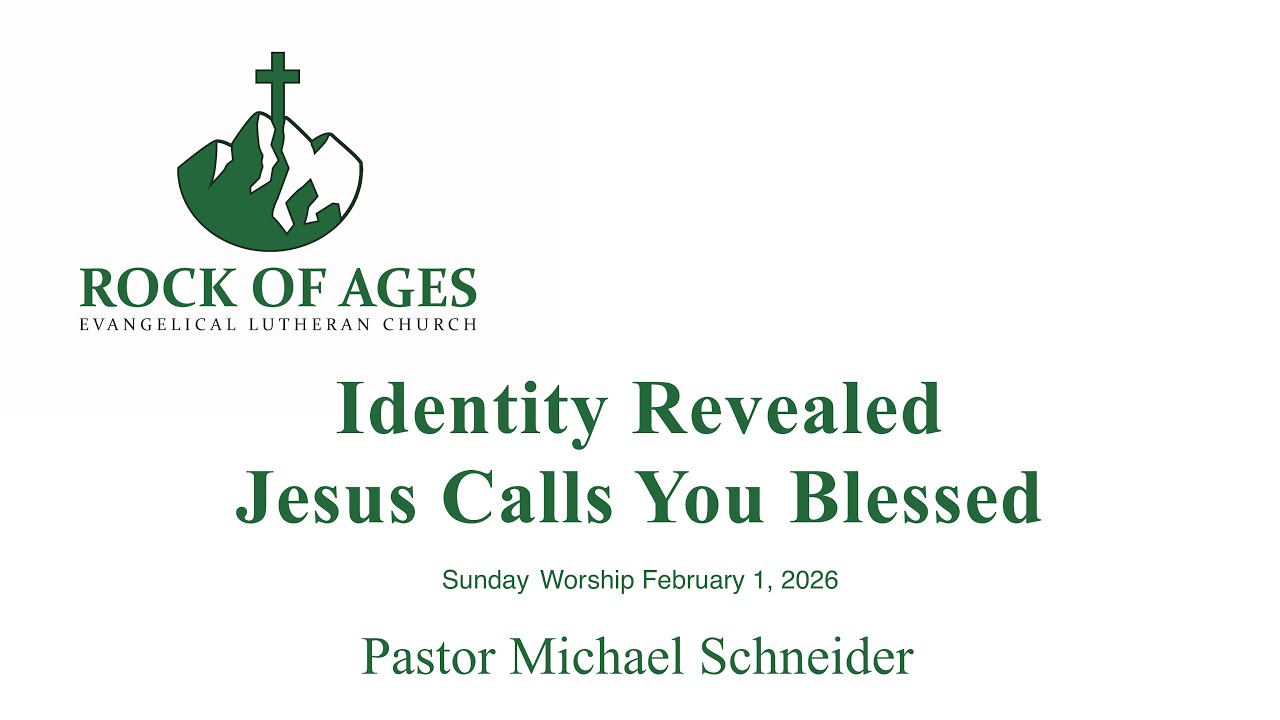 Identity Revealed; Jesus Calls You Blessed - Sunday Worship (02/01/2026)