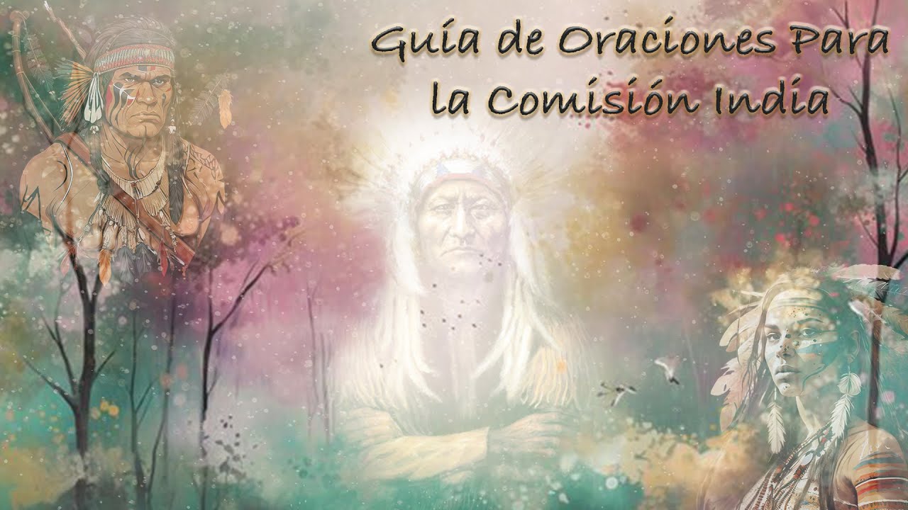 Oraciones a la Comisión India