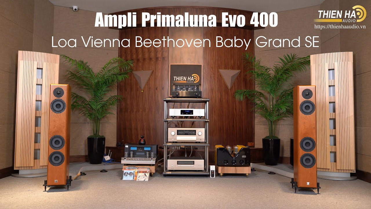 Primaluna Evo 400 - Loa Vienna Beethoven Baby Grand SE  - Tinh Tế - Ấm Áp - Ngọt Ngào