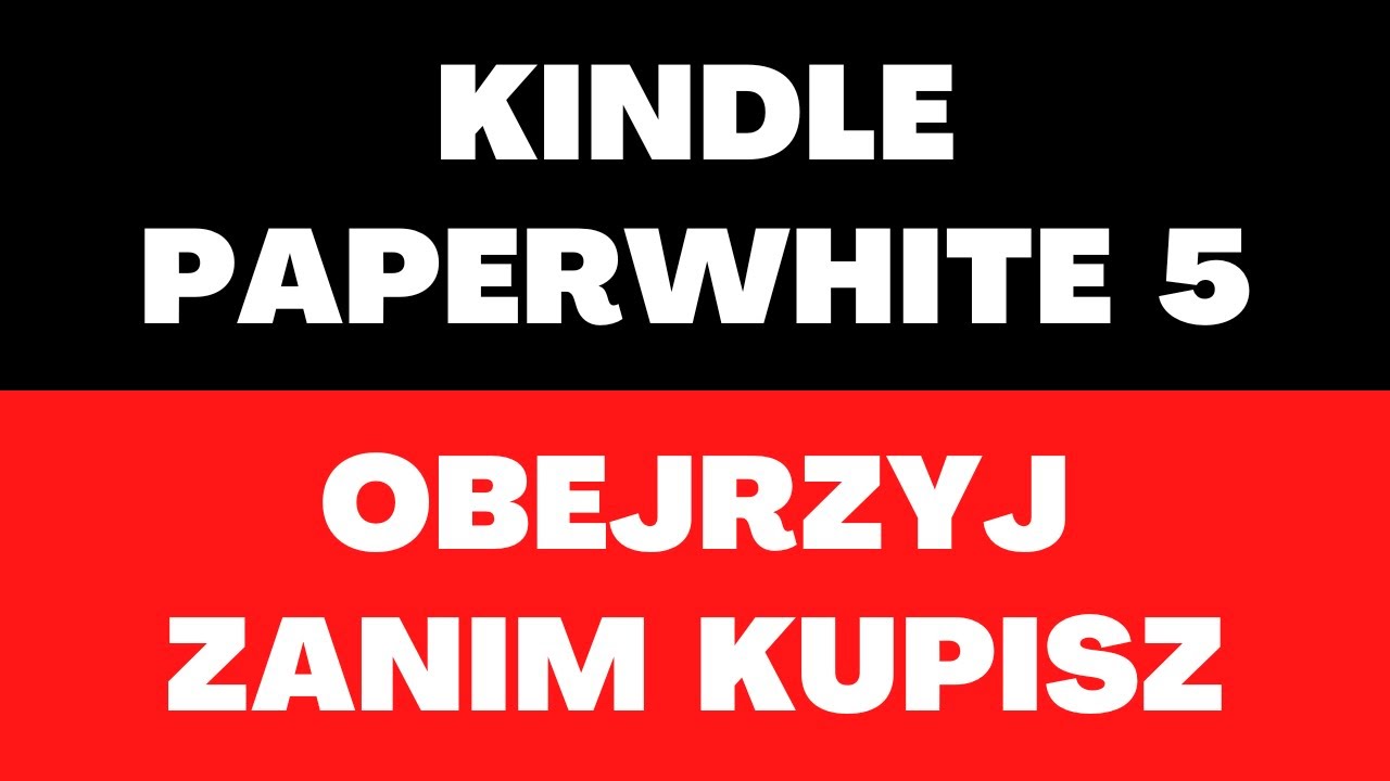 Kindle Paperwhite 5 - czytnik, opinie, cena, ciekawostki, pamięć, technologie, złącza