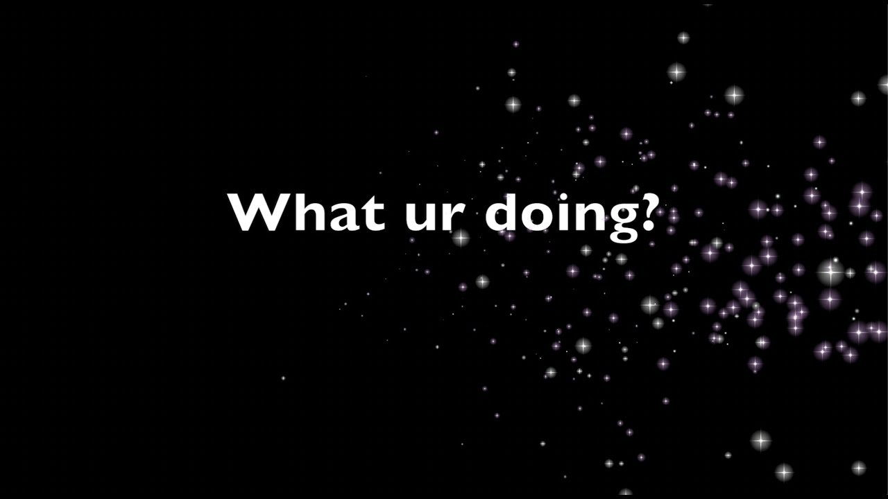 What Ur Doing? #1 Madrid