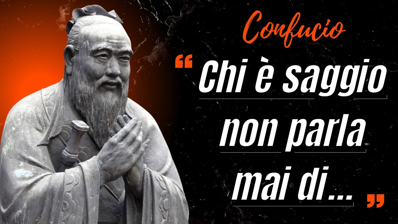 Proverbi Cinesi - Frasi di Confucio che ti cambieranno la vita