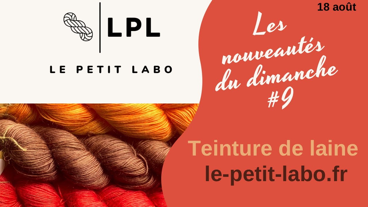 LE PETIT LABO : Les nouveautés du dimanche !