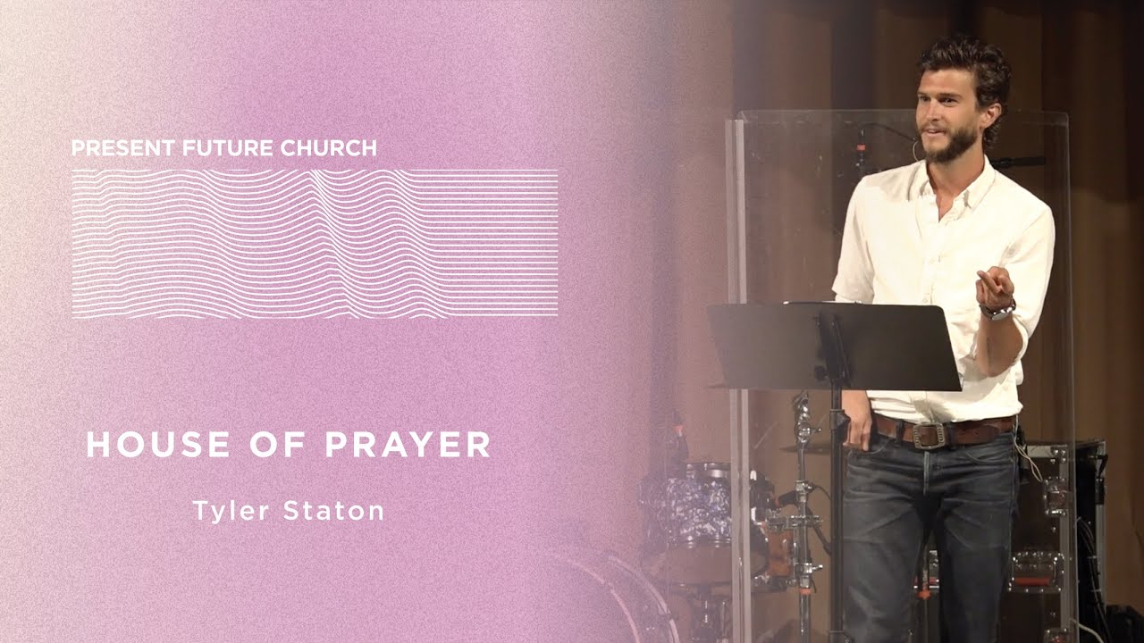 HOUSE OF PRAYER