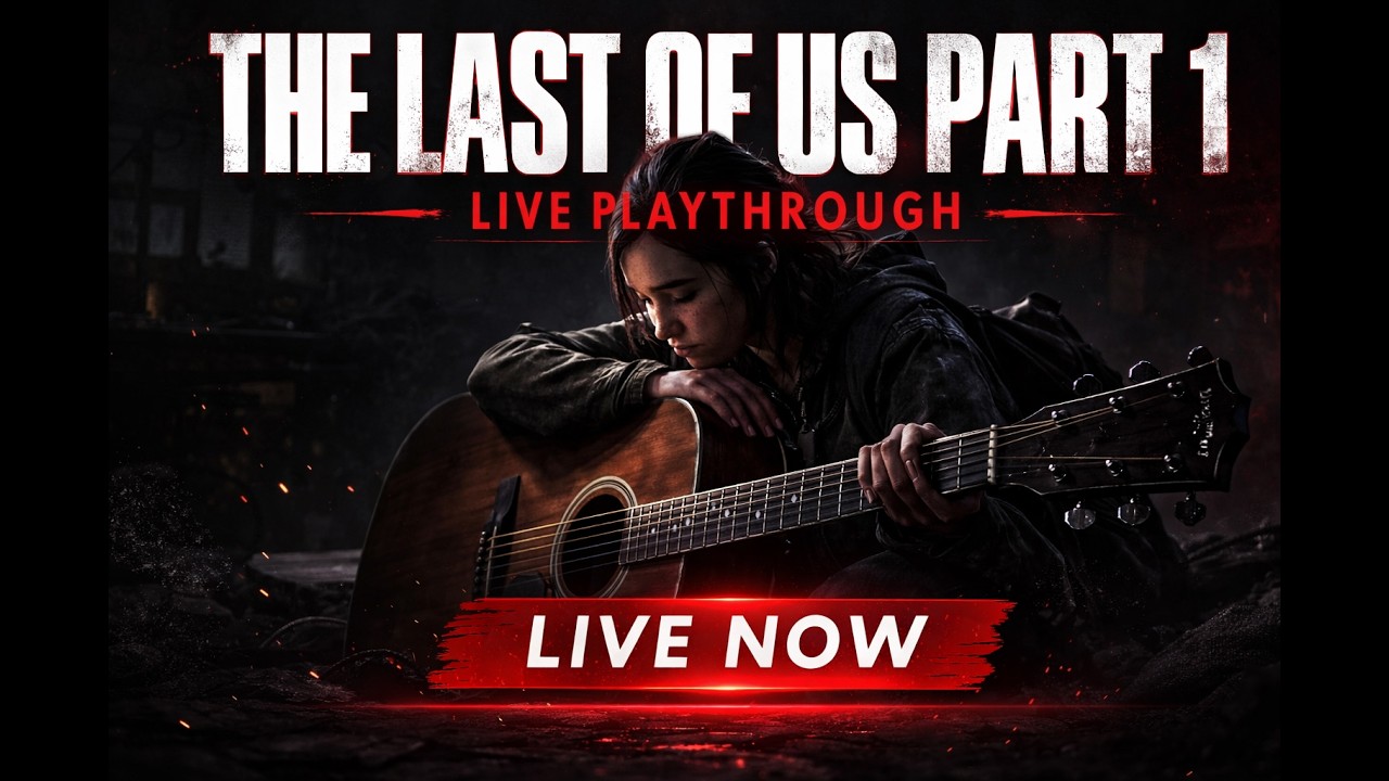 THE LAST OF US PART 1 🔴 LIVE |  Gameplay Walkthrough | First Playthrough | Maverick