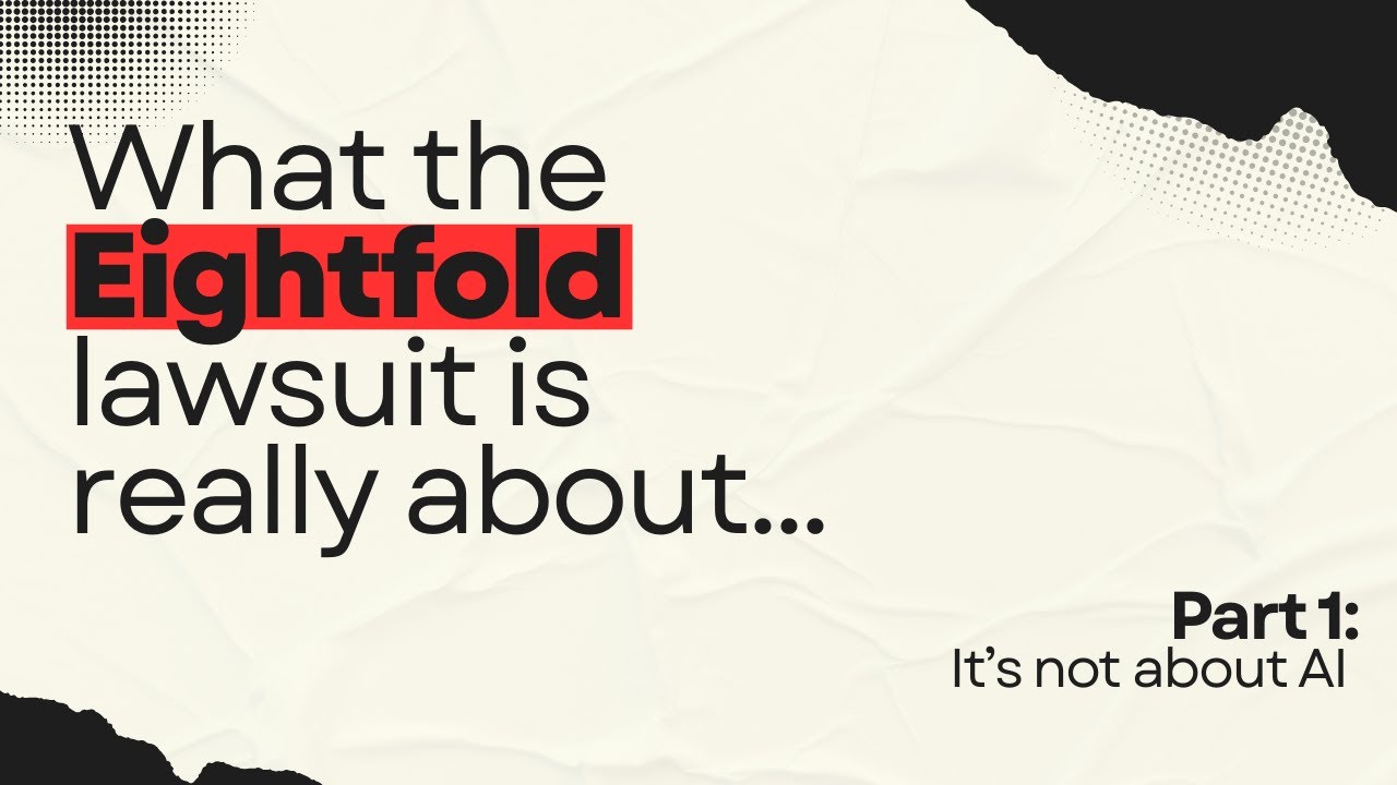 What the Eightfold lawsuit is actually about. Part 1: It's not about AI.