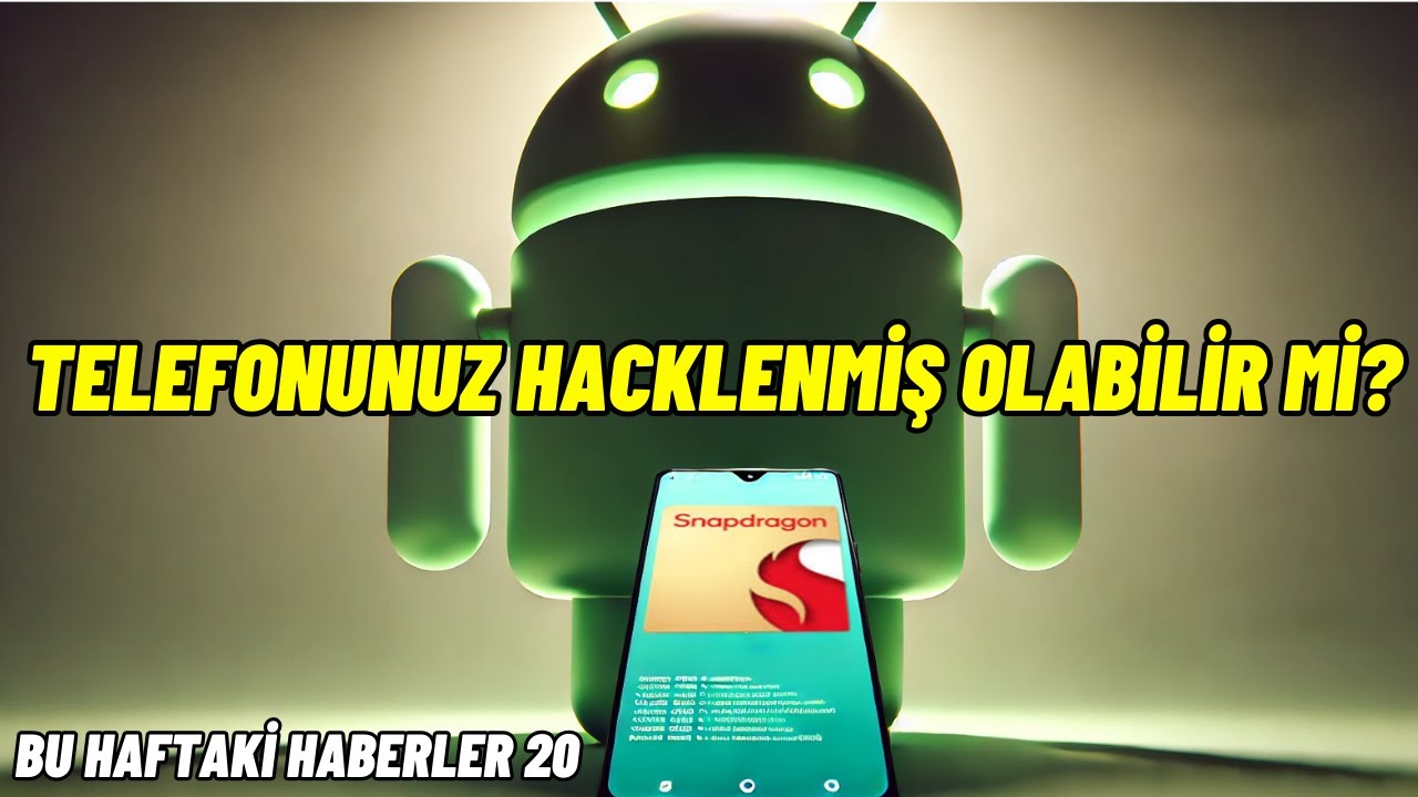 Bu İşlemcileri Kullanıyorsanız Telefonunuz Hacklenebilir - Bu Haftaki Haberler 20