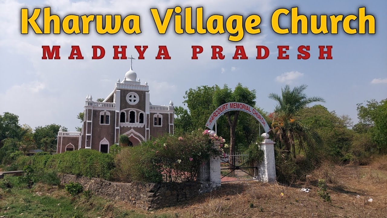 खारवा कला गाँव का चर्च ✝️ रतलाम- मध्य प्रदेश | Famous Village In India