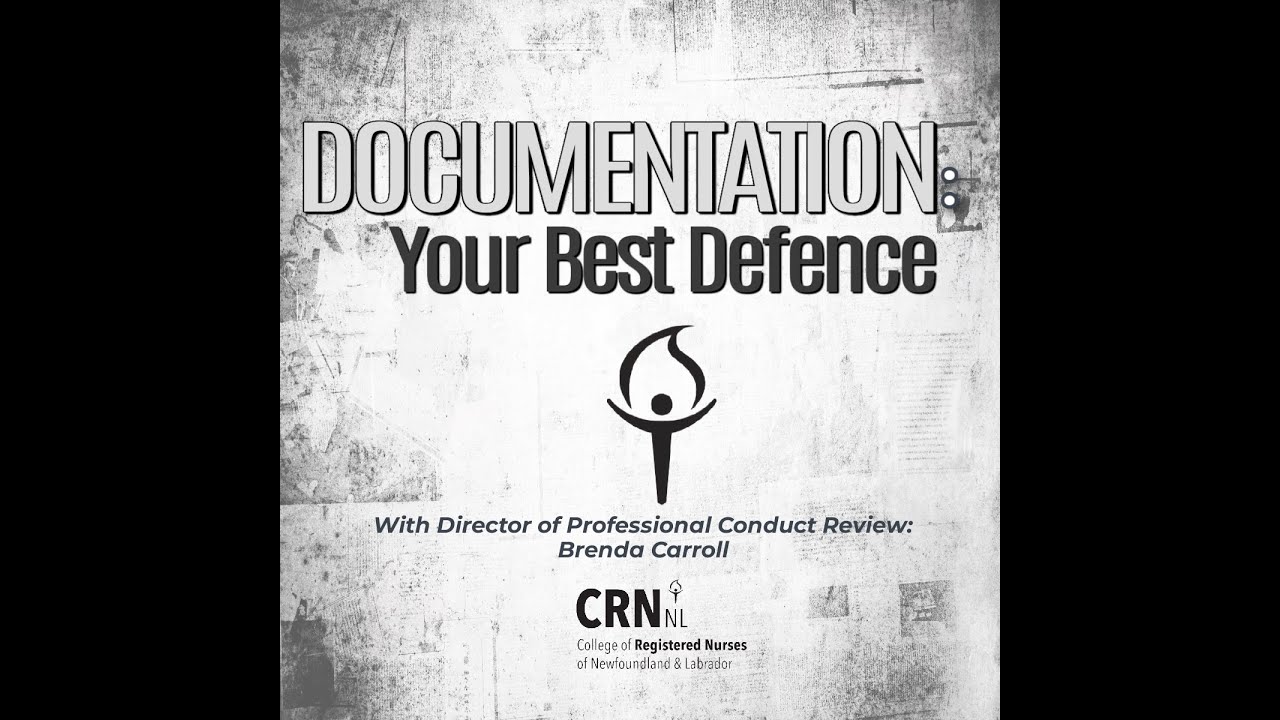 Documentation: Your Best Defence as an RN