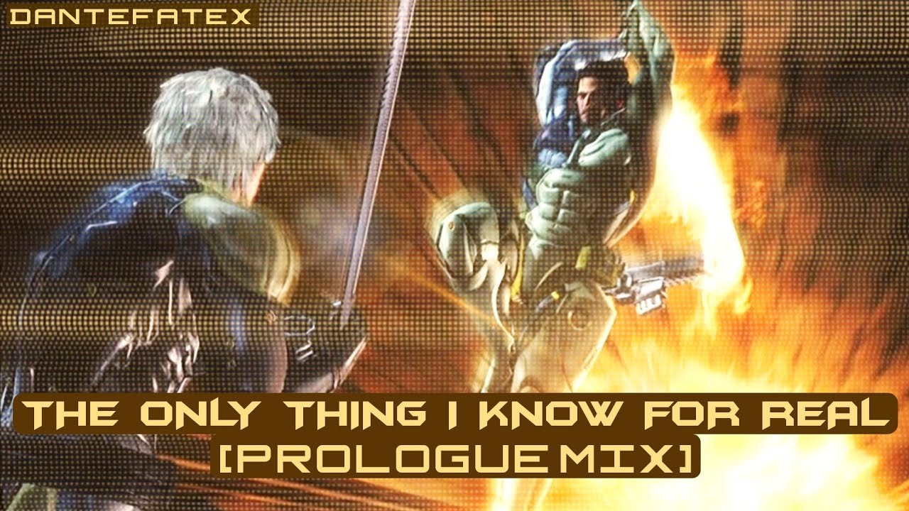 The Only Thing I Know For Real — [First Encounter/Prologue Edit] | Metal Gear Rising: Revengance 
