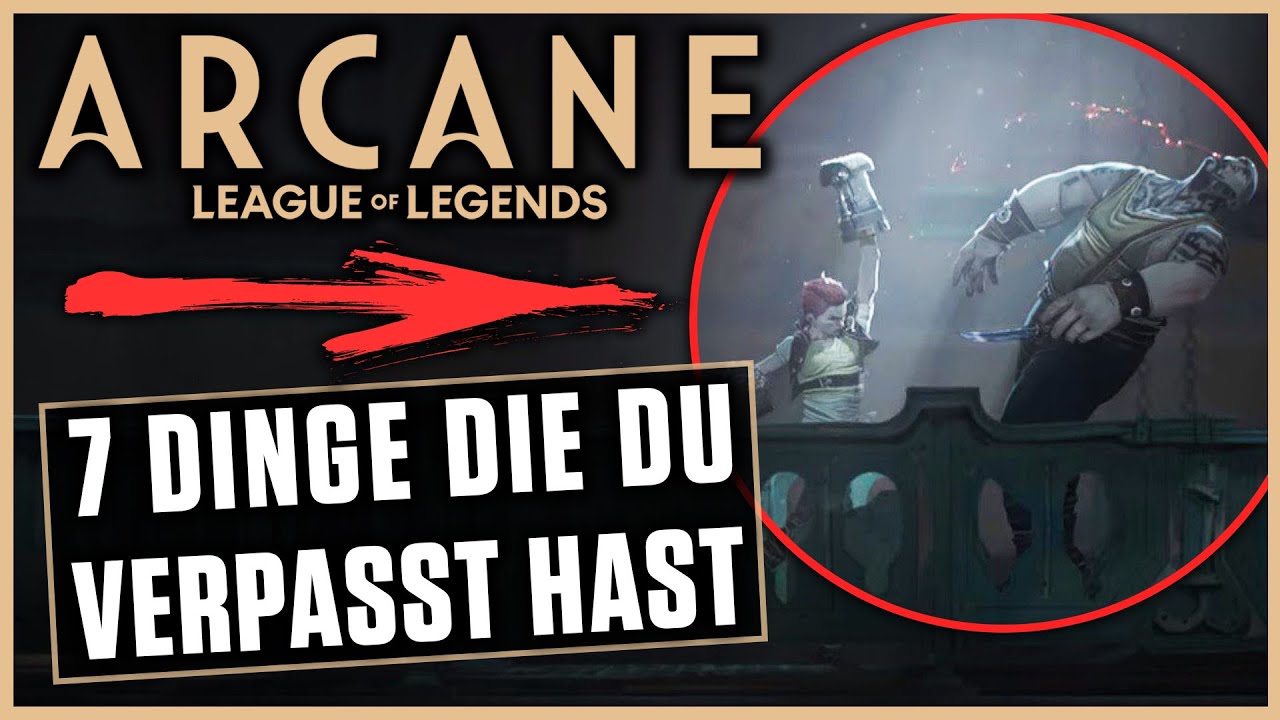 7 Dinge die du in ARCANE übersehen hast | Easter Eggs League of Legends