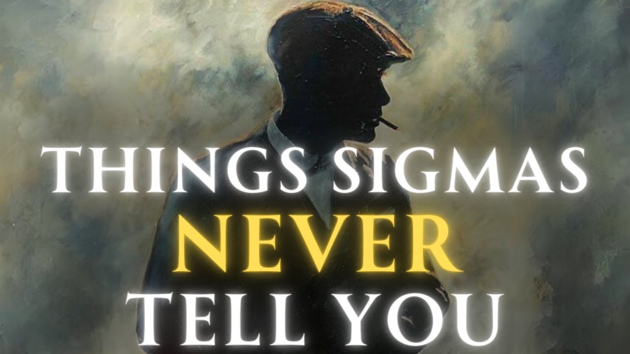 15 Things Sigmas REFUSE To TELL Anyone