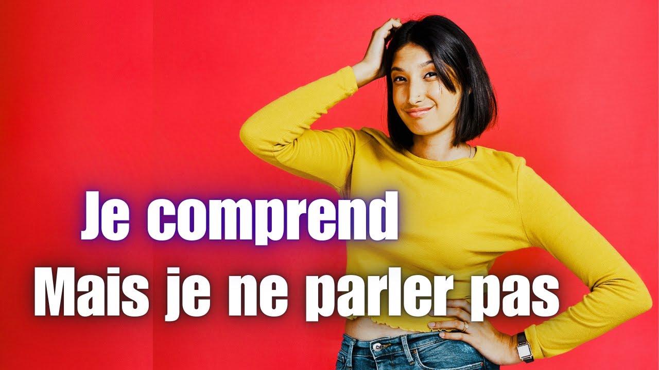 Je comprends mais je bloque | Pratique de conversation français