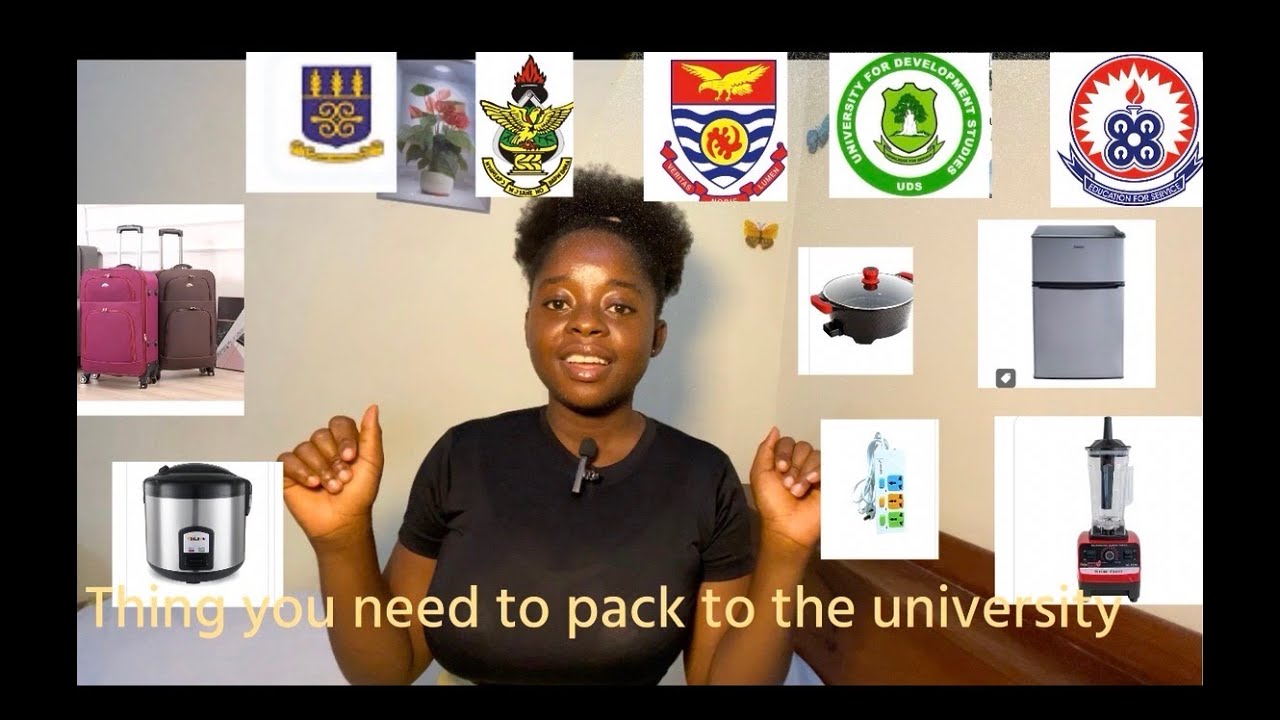 Essential things you need to pack to the university | UCC|KNUDT|UDS|UEW|UPSA|