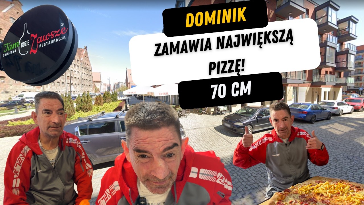 Dominik zamawia największą pizzę w Tr&oacute;jmieście!
