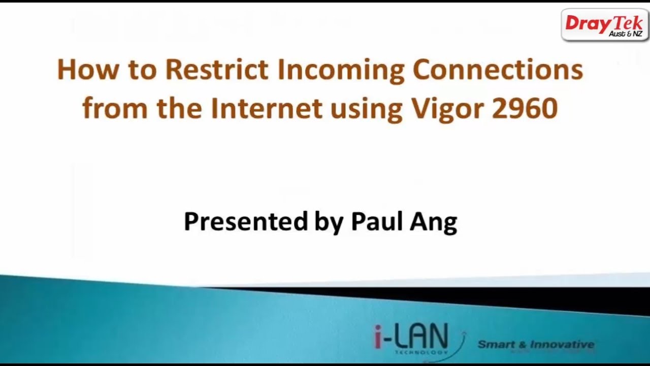 How to Restrict Incoming Connections from the Internet using Vigor2960 Router