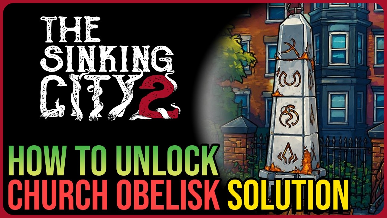 Church Obelisk Solution &ndash; The Sinking City 2