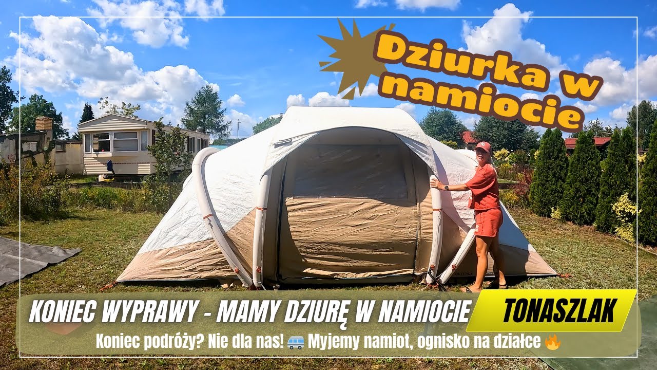 Mamy, dziurę w namiocie, co dalej?Myjemy, suszymy, czyścimy.  Z Francji przez Niemcy do domu
