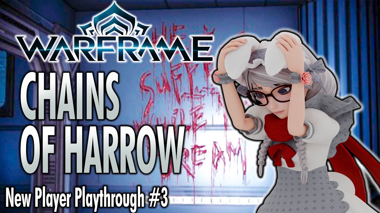 WARFRAME | Chains of Harrow &mdash; это катарсический опыт