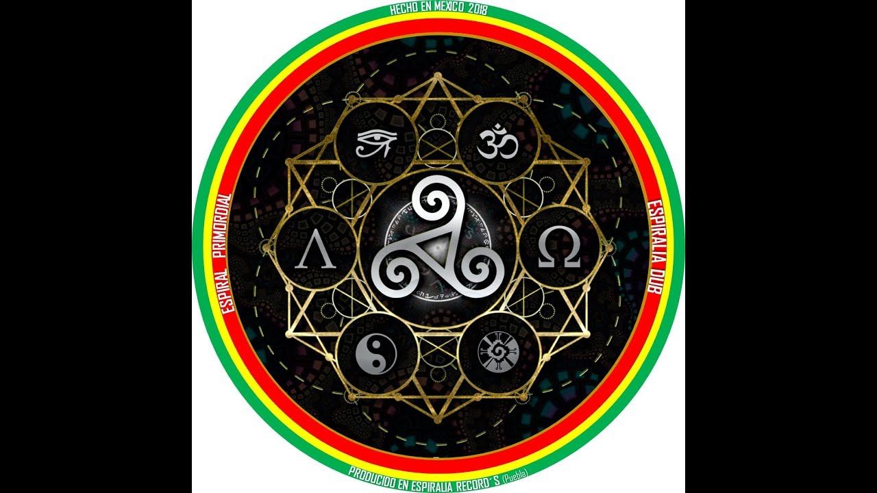 ESPIRALIA DUB - LA ESPIRAL PRIMORDIAL (FULL ALBUM) VIDEO/MIX