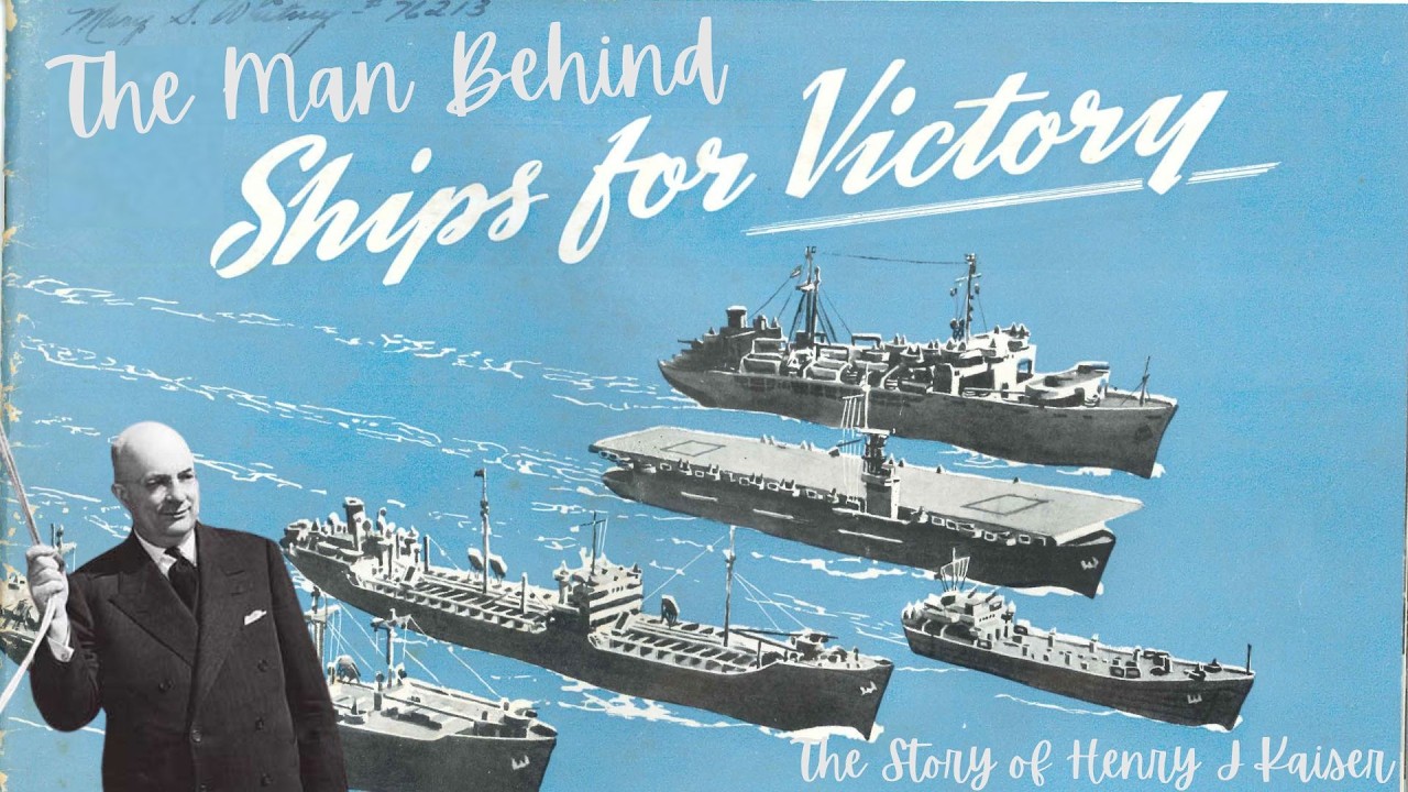 The Story of Henry J Kaiser