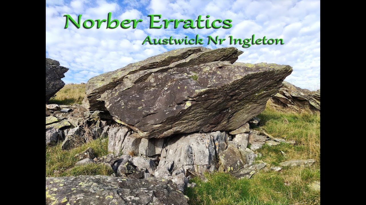 Norber Erratics Ice Age Geological Wonder Austwick 2024