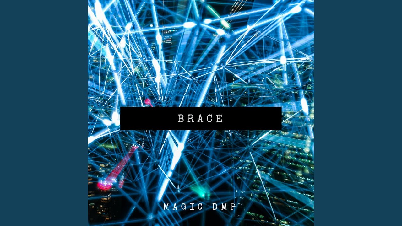 Brace