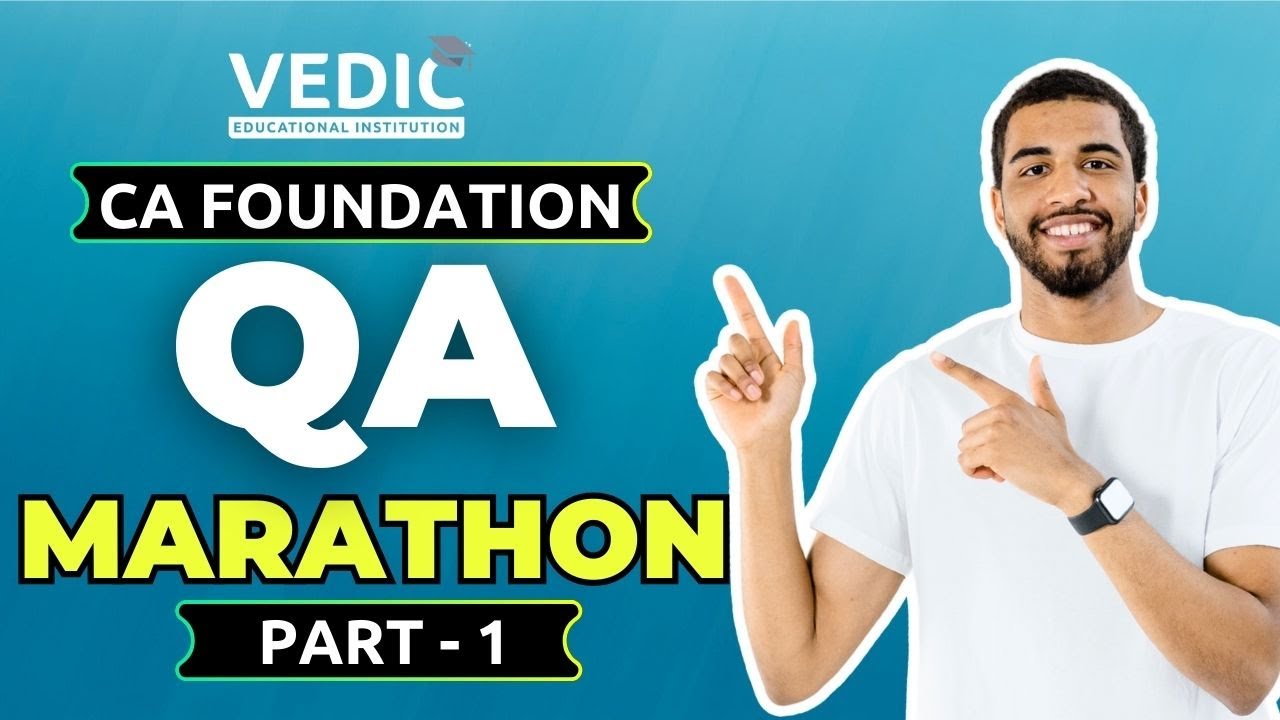 CA Foundation QA - Maths Marathon by VEDIC For CA CMA