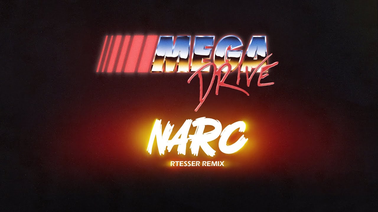 Mega Drive - NARC (RTesser remix)