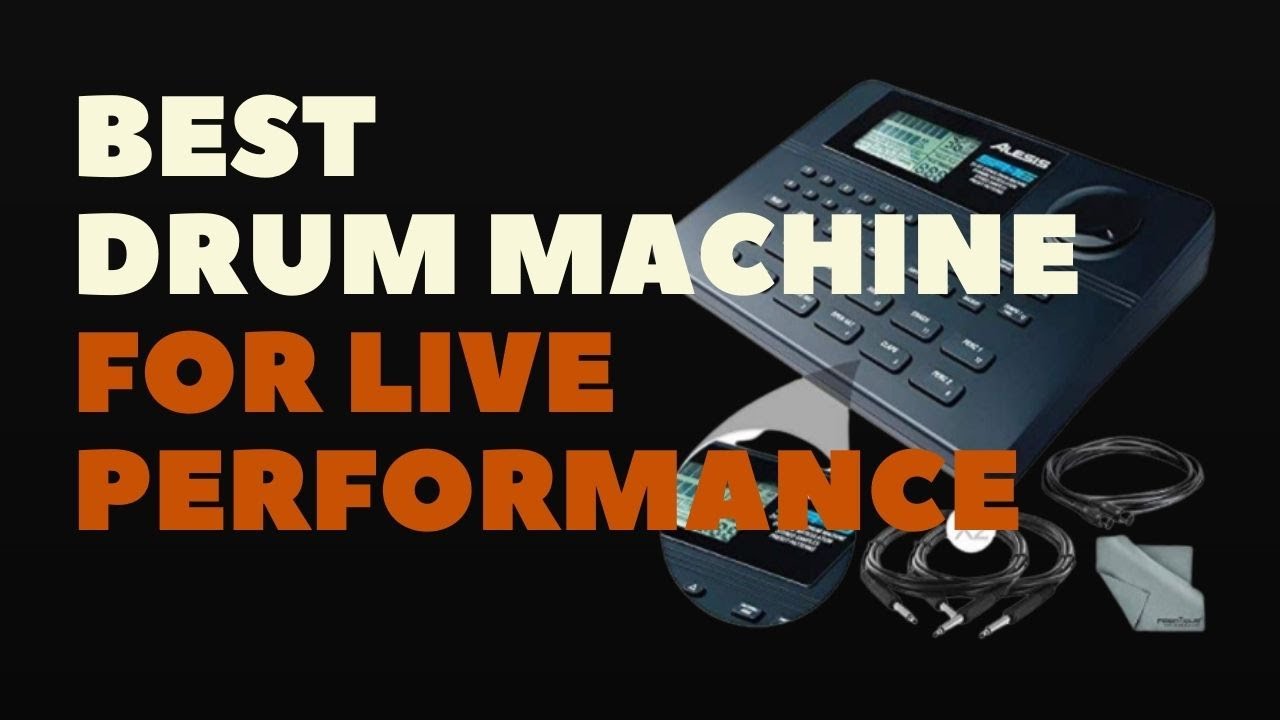Best Drum Machine for Live Performance