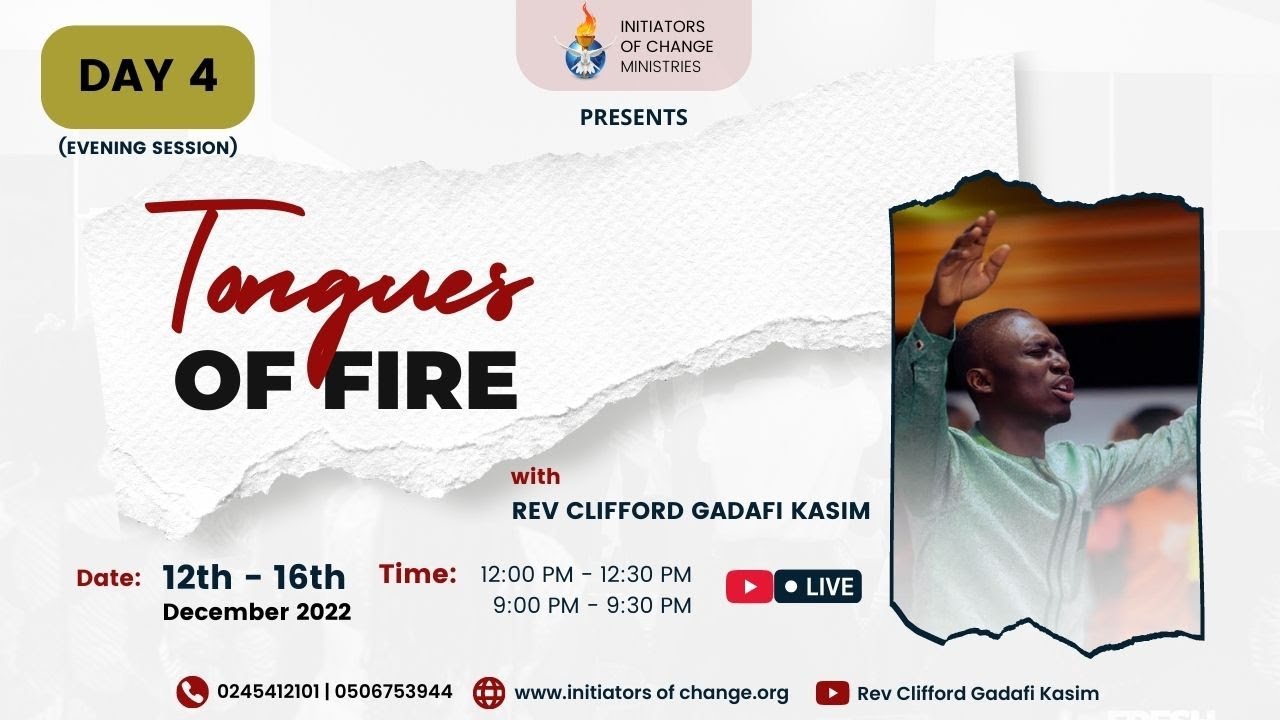 Tongues of Fire with Rev Clifford Gadafi Kasim | Evening Session | Day 4