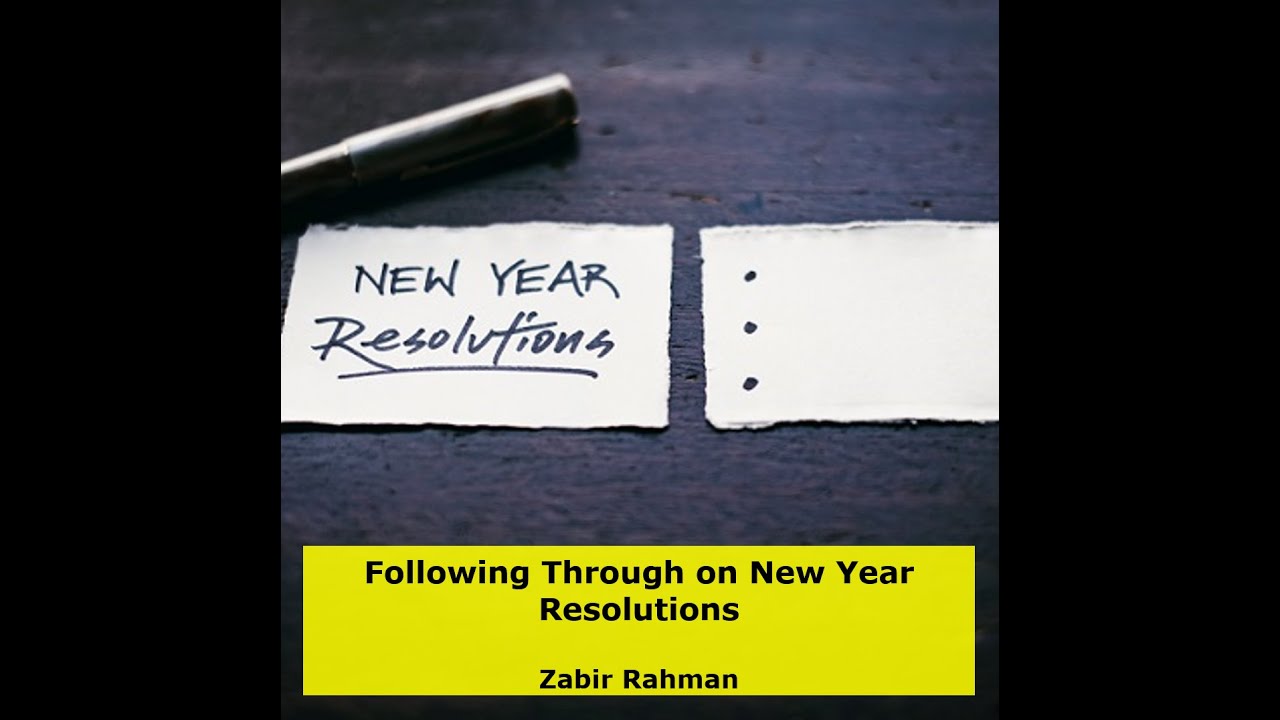 Following Through on New Year Resolutions
