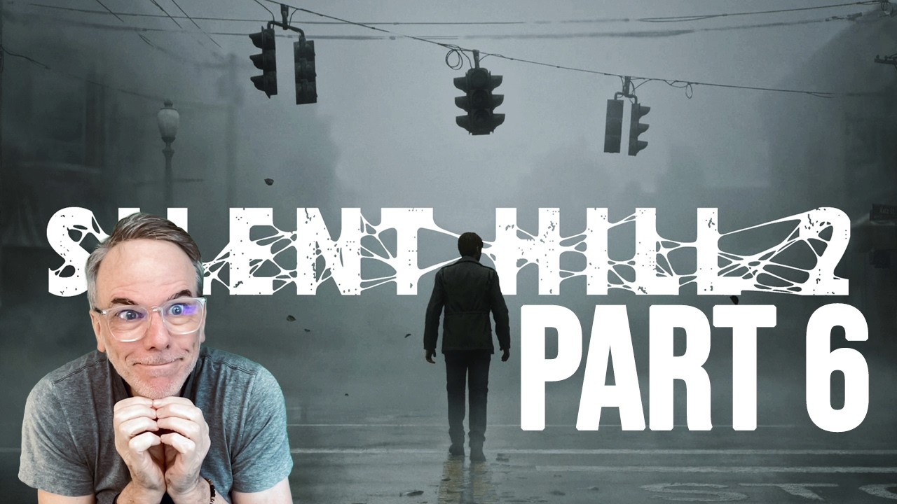 Paul Plays SILENT HILL 2 - Part 6