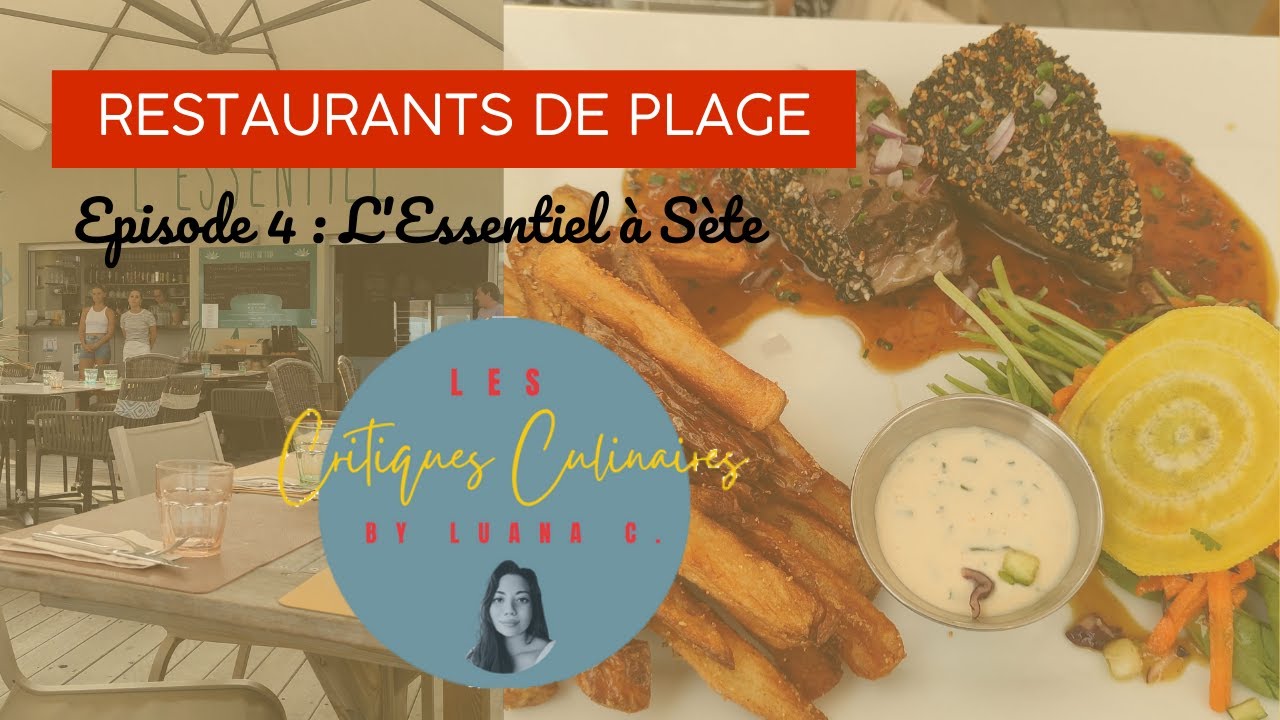Restaurants de plage: Episode 4. L'Essentiel à Sète