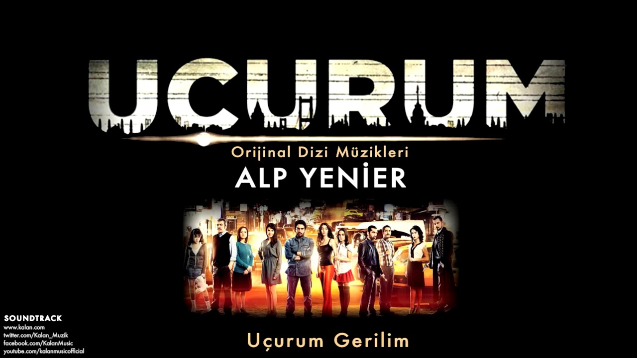 Alp Yenier - Uçurum Gerilim [ Uçurum Dizi Müzikleri © 2012 Kalan Müzik ]