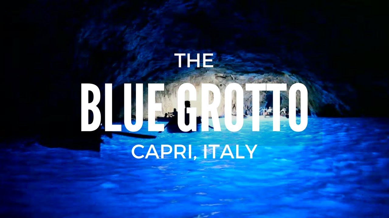The Blue Grotto - Capri, Italy