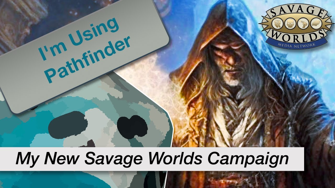 TT EP 173 Finally Starting A Fantasy Campaign in Savage Worlds