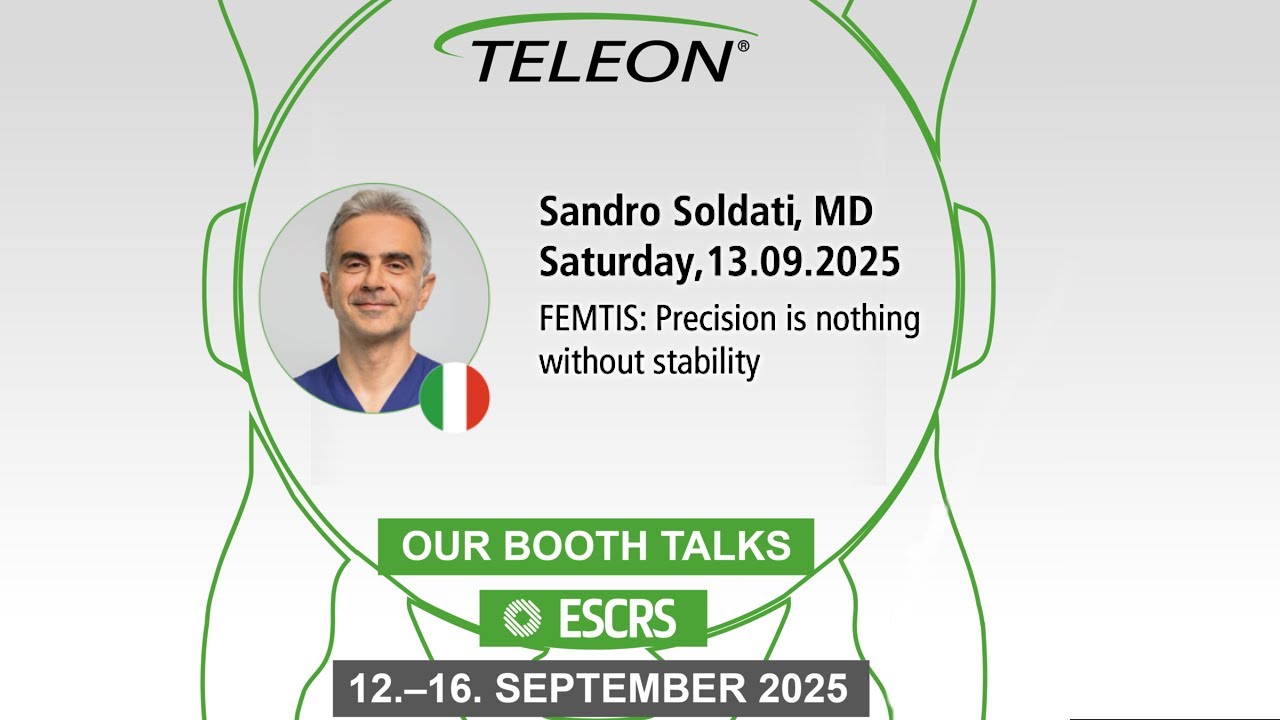 Sandro Soldati, MD (Italy) - “FEMTIS: Precision is nothing without stability”