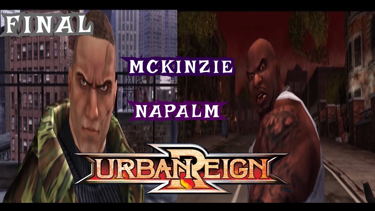 Urban Reign PS2 - Mackenzie and Napalm 99 - Chapter 3 Playthrough | Very Hard