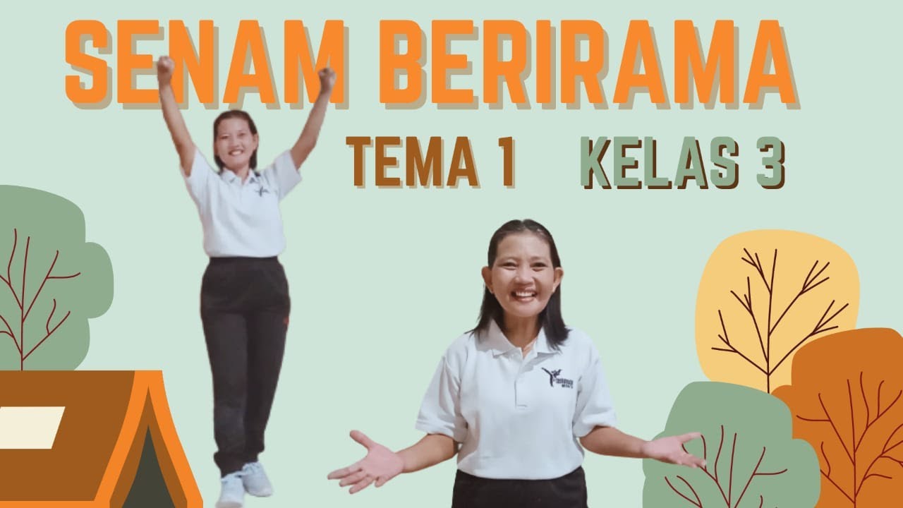 SENAM IRAMA TEMA 1 | KELAS 3 SD MARIA ASSUMPTA KLATEN
