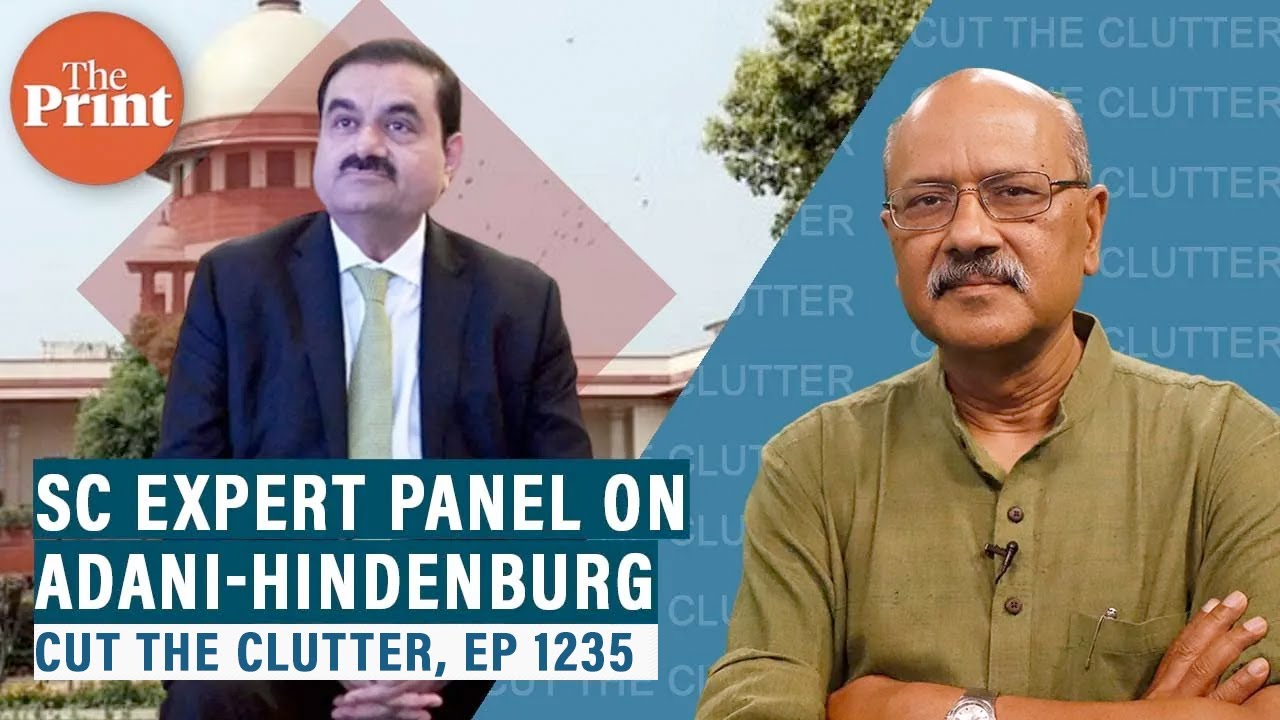 Breaking down SC expert panel’s report on Adani-Hindenburg saga being claimed to be a ‘clean chit’